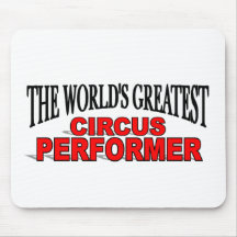 Le plus grand interprète de cirque du monde tapis de souris