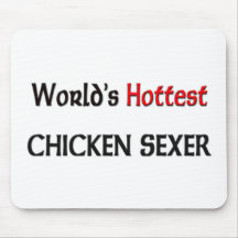 Le poulet le plus chaud Sexer des mondes Tapis De Souris