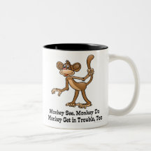 Le singe voient, singe font, singe obtiennent dans mug