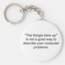"Le thingie a fait sauter" Keychain Porte-clef