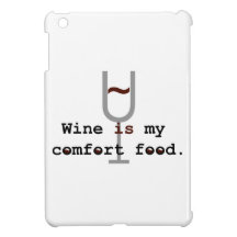 Le vin est ma nourriture de confort