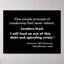 LEADERS LEAD.  I will lead us out Gov.Mitt Romney  Poster