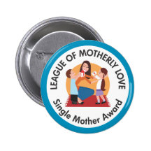 League of Motherly Love Button