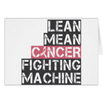 lean mean cancer fighting machine greeting card