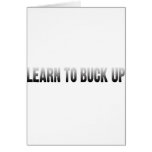 Learn to Buck Up cards