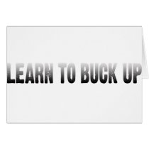 Learn to Buck Up