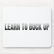 Learn to Buck Up