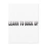 Learn to Buck Up Post Card