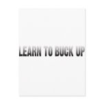 Learn to Buck Up postcards