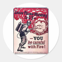 Leave Flame Throwing To Us Round Stickers