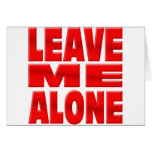 Leave me Alone Cards