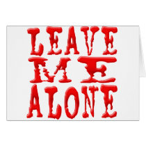 Leave Me Alone
