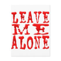 Leave Me Alone
