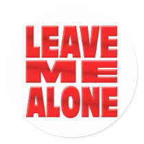 Leave me Alone