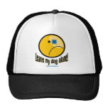 Leave my dog alone hat
