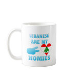 Lebanese are my Homies mugs