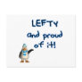 Lefty and Proud! With penguin in blue & black Postcard