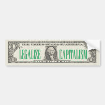 Legalize Capitalism Bumper Sticker