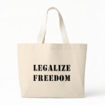 Legalize Freedom Bag