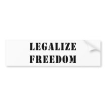 Legalize Freedom Bumper Sticker