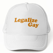 Legalize Gay Trucker Hats