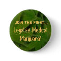Legalize Medical Marijuana! Button