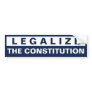 Legalize The Constitution Bumper Sticker