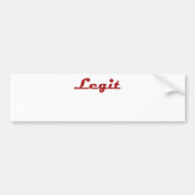 Legit Bumper Sticker