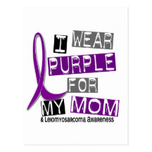 LEIOMYOSARCOMA I Wear Purple For My Mom 37 Post Cards