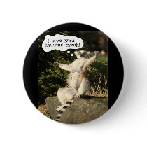 Lemur Love You This Much Funny  Fathers Day Button