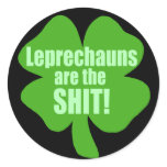 Leprechauns Are The Shit Sticker