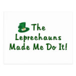 Leprechauns Made Me Do It Postcards