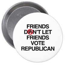 Les AMIS NE LAISSENT PAS le VOTE REPUBLICAN.png d' Badge Avec Épingle