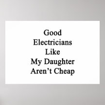 Les bons électriciens comme ma fille ne sont pas b affiche