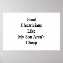 Les bons électriciens comme mon fils ne sont pas b affiche