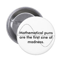 Les calembours mathématiques sont le premier sinus badges avec agrafe