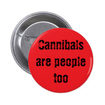 Les cannibales sont les gens aussi pin's avec agrafe