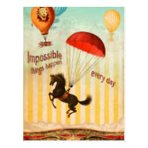 Les choses impossibles se produisent chaque jour carte postale
