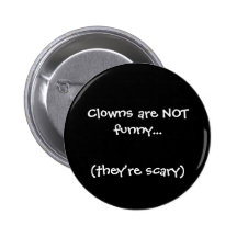 Les clowns ne sont pas drôles…, (ils sont effrayan pin's