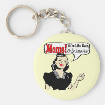 Les mamans sont un T-shirts et des cadeaux plus fu Porte-clefs