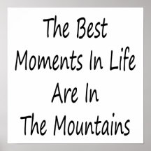 Les meilleurs moments dans la vie sont dans les mo poster