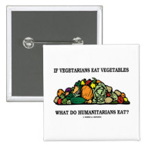 Les végétariens mangent des légumes ce qui font de badge