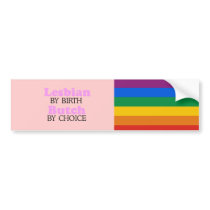 Lesbian by birth Butch by choice