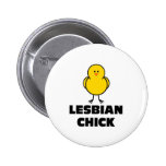 Lesbian Chick Pinback Button