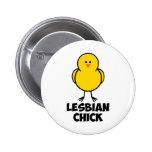 Lesbian Chick Pinback Buttons