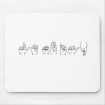 Lesbian in Sign Language Mousepad
