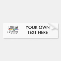 LESBIANS FOR HILLARY -.png Bumper Stickers