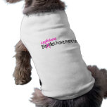 Lesbians Have More Fun Doggie Tshirt