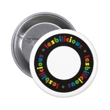 Lesbilicious (Circle) Buttons