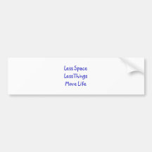 Less Stuff Bumper Stickers